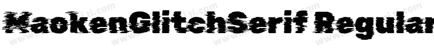 MaokenGlitchSerif Regular字体转换